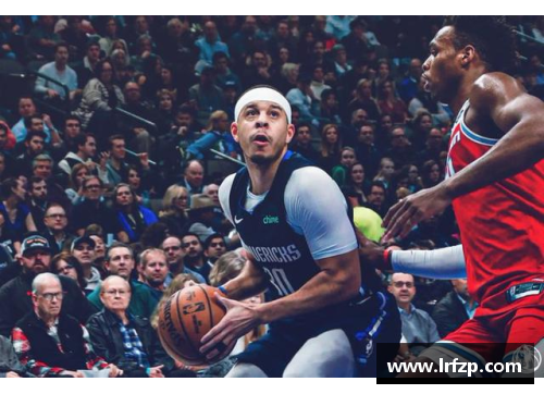九州酷游NBA直播观看指南：找到最佳赛事转播平台
